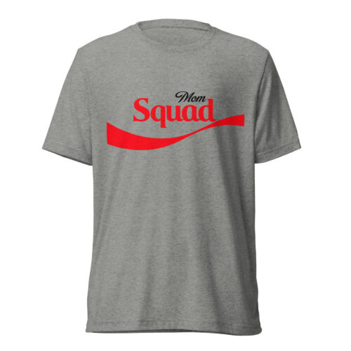 Mom Squad - Tri-Blend