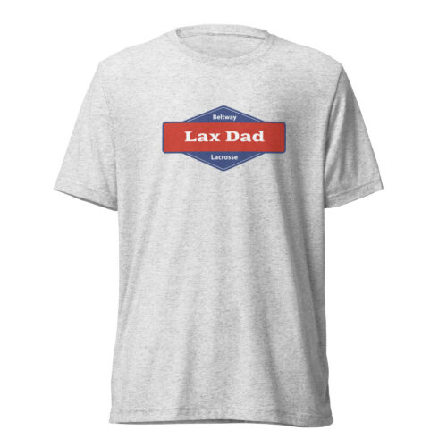 Lax Dad - Tri-Blend